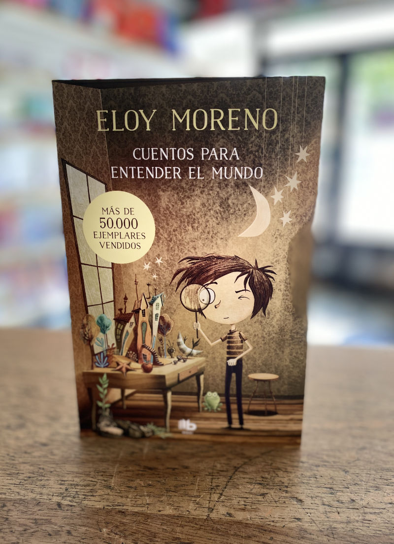 Cuentos para entender El Mundo - Eloy Moreno - Librería Papelería